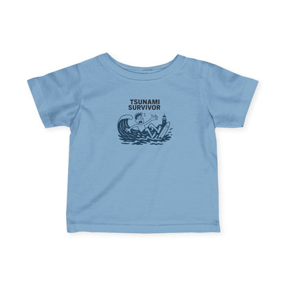 Tsunami Survivor - Infant 100% Cotton T-Shirt
